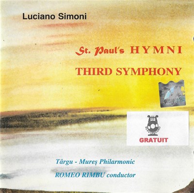 Luciano Simoni / Târgu - Mureș Philharmonic Conductor Romeo Rimbu - St. Paul's Hymni / Third Symphony download mp3 flac