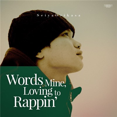 SeiyaOrikasa - Words Mine, Loving to Rappin' download mp3 flac