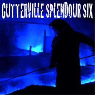 Gutterville Splendour Six - Gutterville Splendour Six download mp3 flac
