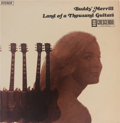 Buddy Merrill - Land Of A Thousand Guitars download mp3 flac