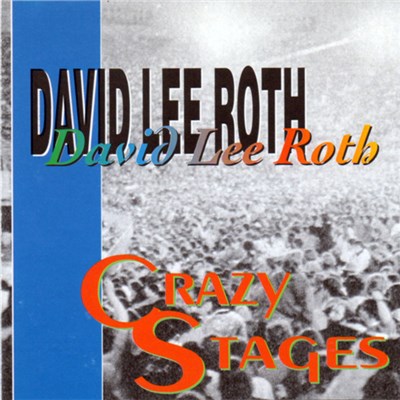 David Lee Roth - Crazy Stages download mp3 flac