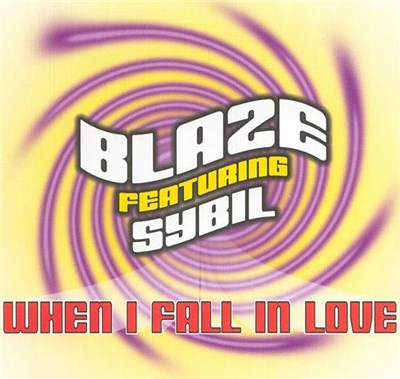 Blaze Featuring Sybil - When I Fall In Love download mp3 flac