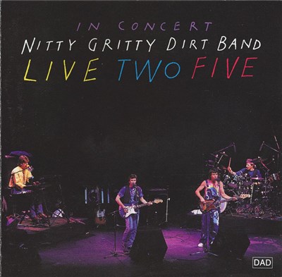 Nitty Gritty Dirt Band - Live Two Five download mp3 flac