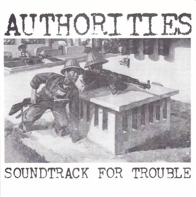 Authorities - Soundtrack For Trouble download mp3 flac