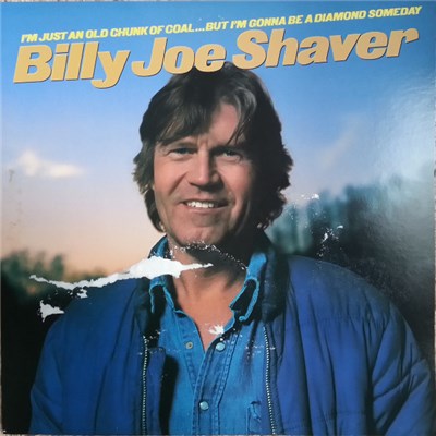 Billy Joe Shaver - I'm Just An Old Chunk Of Coal...But I'm Gonna Be A Diamond Someday download mp3 flac