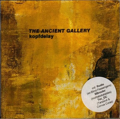 The Ancient Gallery - Kopfdelay download mp3 flac