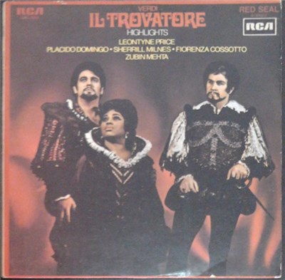 Giuseppe Verdi, Leontyne Price, Placido Domingo, Sherrill Milnes, Fiorenza Cossotto, Zubin Mehta, The Ambrosian Opera Chorus, New Philharmonia Orchestra - Il Trovatore - Highlights download mp3 flac