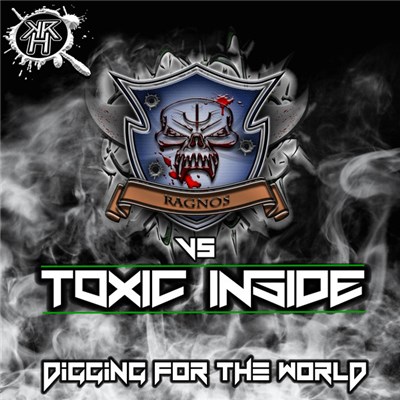 Ragnos Vs Toxic Inside - Digging For The World download mp3 flac
