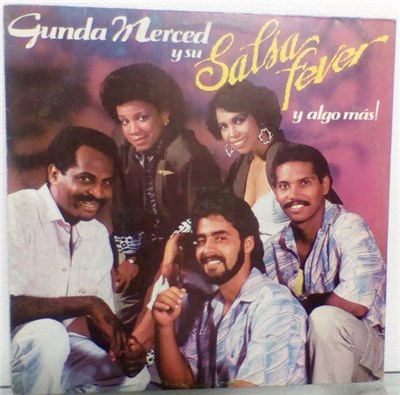 Gunda Merced Y Su Salsa Fever - Y Algo Más! download mp3 flac