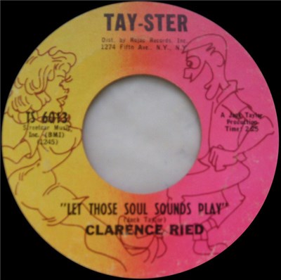 Clarence Ried - Let Those Soul Sounds Play / I'm Sorry Baby download mp3 flac