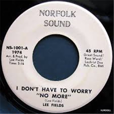 Lee Fields - I Don't Have To Worry "No More" / You Been Cutting Out "On Me" download mp3 flac