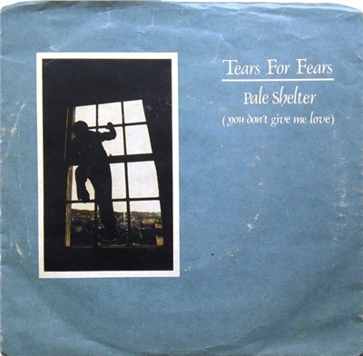 Tears For Fears - Pale Shelter (You Don't Give Me Love) download mp3 flac