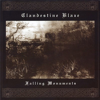 Clandestine Blaze - Falling Monuments download mp3 flac