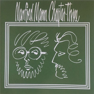 Manfred Mann Chapter Three - Manfred Mann Chapter Three Volume One download mp3 flac
