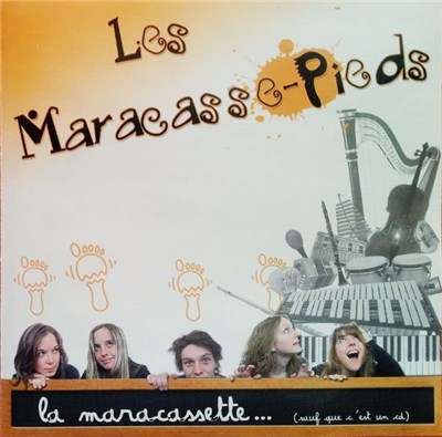 Les Maracasse-Pieds - La Maracassette... (Sauf Que C'est Un Cd) download mp3 flac