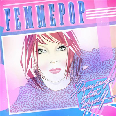 Femmepop - Dancing With Myself download mp3 flac
