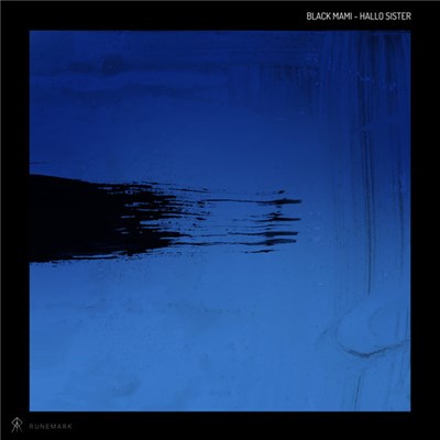 Black Mami - Hallo Sister download mp3 flac