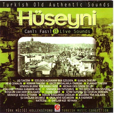 Canlı Fasıl - 08 Live Sounds - Hüseyni (Turkish Old Authentic Sounds) download mp3 flac