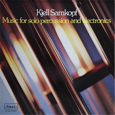 Kjell Samkopf - Music For Solo Percussion And Electronics download mp3 flac