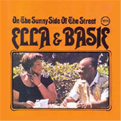 Ella Fitzgerald & Count Basie - On The Sunny Side Of The Street download mp3 flac