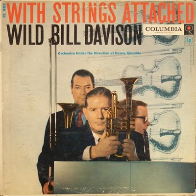 Wild Bill Davison - With Strings Attached download mp3 flac