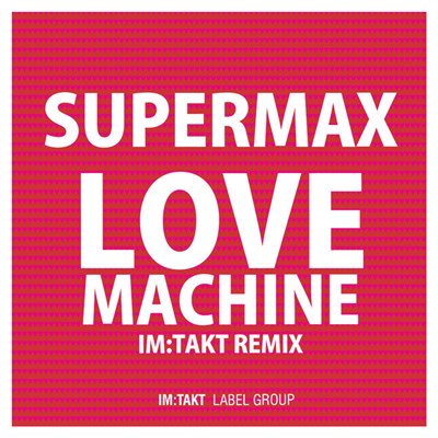 Supermax, im:Takt - Love Machine download mp3 flac
