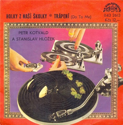 Petr Kotvald A Stanislav Hložek - Holky Z Naší Školky ✽ Trápení (Do To Me) download mp3 flac