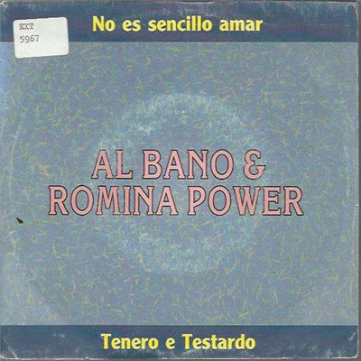 Al Bano & Romina Power - No Es Sencillo Amar download mp3 flac