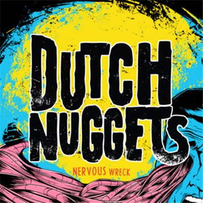 Dutch Nuggets - Nervous Wreck download mp3 flac