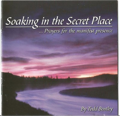 Todd Bentley - Soaking In The Secret Place download mp3 flac