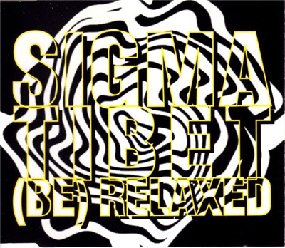 Sigma Tibet - (Be) Relaxed download mp3 flac