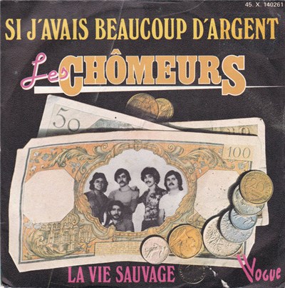 Les Chômeurs - Si J'avais Beaucoup D'argent download mp3 flac