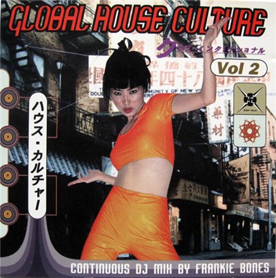 Frankie Bones - Global House Culture Vol 2 download mp3 flac