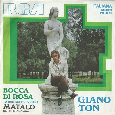 Giano Ton - Bocca Di Rosa (Tu Non Sei Più Quella) / Matalo download mp3 flac