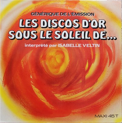 Isabelle Veltin - Générique De L'emission Les Discos D'or Sous Le Soleil De... download mp3 flac