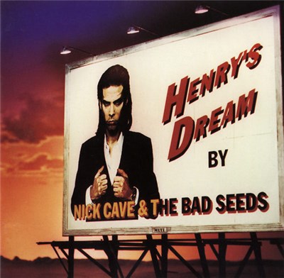 Nick Cave & The Bad Seeds - Henry's Dream download mp3 flac