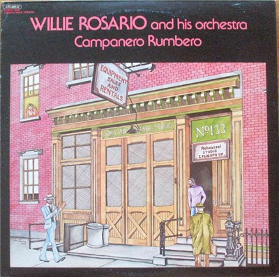 Willie Rosario And His Orchestra - Campanero Rumbero download mp3 flac
