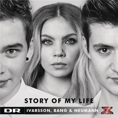 Ivarsson, Bang & Neumann - Story Of My Life download mp3 flac