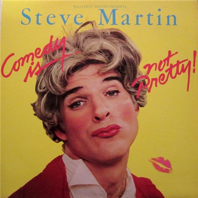 Steve Martin - Comedy Is Not Pretty download mp3 flac