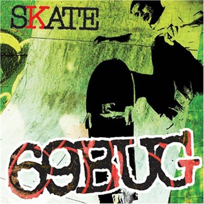 69Bug - Skate download mp3 flac