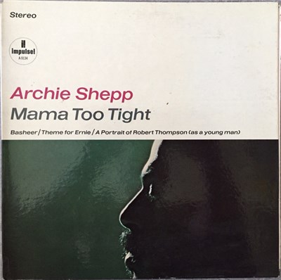Archie Shepp - Mama Too Tight download mp3 flac