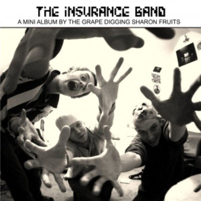 Grape Digging Sharon Fruits - The Insurance Band EP download mp3 flac