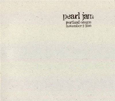 Pearl Jam - Portland, Oregon - November 2, 2000 download mp3 flac