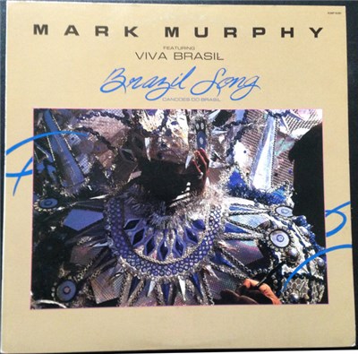 Mark Murphy Featuring Viva Brasil - Brazil Song - Cancoes do Brasil download mp3 flac