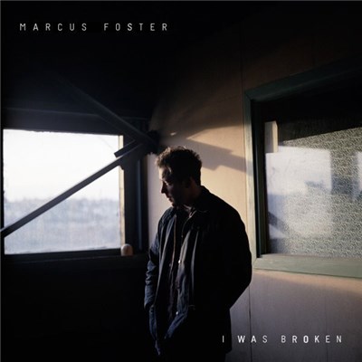 Marcus Foster - I Was Broken download mp3 flac