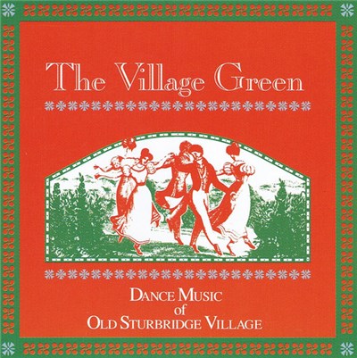 Various - The Village Green (Dance Music Of Old Sturbridge Village) download mp3 flac