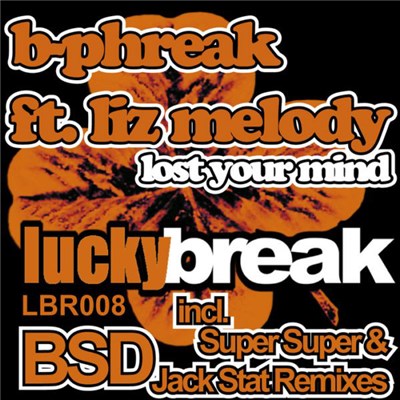 B-Phreak Ft. Liz Melody - Lost Your Mind download mp3 flac