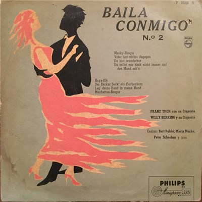 Franz Thon con su Orquesta, Bert Robbé, Maria Mucke, Peter Scheeben - Baila Con Migo No. 2 download mp3 flac