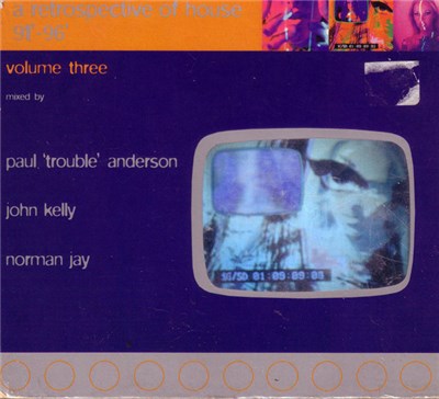 Various - A Retrospective Of House '91 - '96 Volume Three download mp3 flac