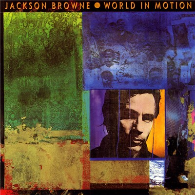 Jackson Browne - World In Motion download mp3 flac